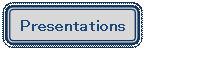 �l�p�`: �p���ۂ�����: Presentations