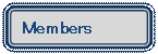 �p�ێl�p�`: Members