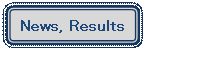 �l�p�`: �p���ۂ�����: News, Results
